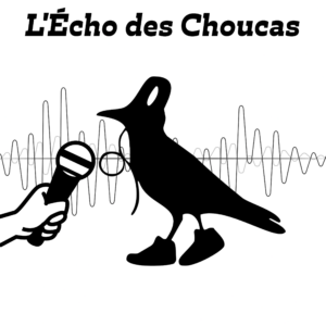 Lire la suite à propos de l’article L’ÉCHO DES CHOUCAS