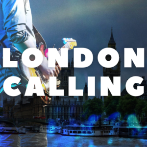 LONDON CALLING