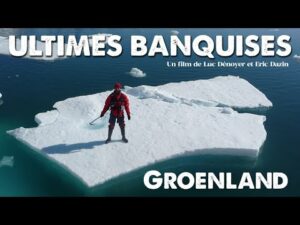 Lire la suite à propos de l’article LUC DÉNOYER ET SON DOCUMENTAIRE « GROENLAND – ULTIMES BANQUISES »