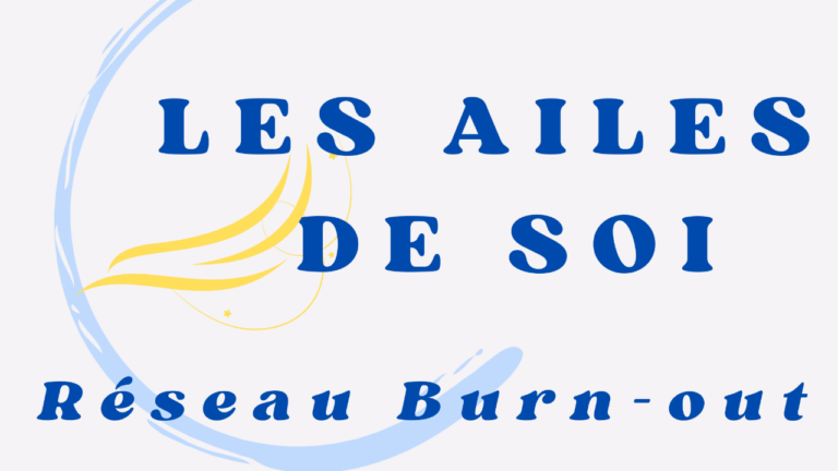 Lire la suite à propos de l’article LUTTER CONTRE LA MALADIE DU BURN-OUT AVEC « LES AILES DE SOI »