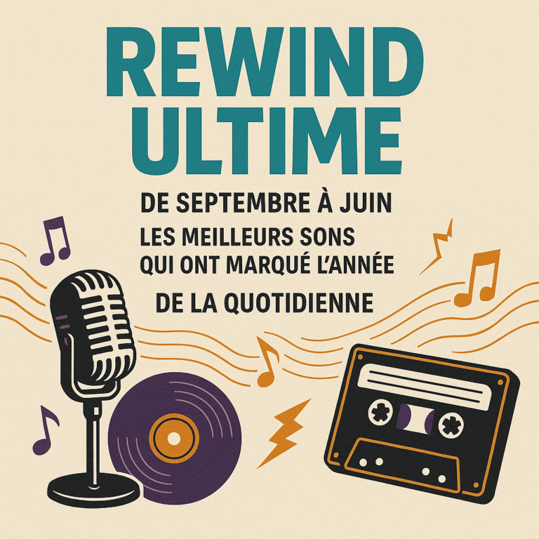 Lire la suite à propos de l’article LE REWIND ULTIME