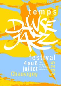 Lire la suite à propos de l’article LE TEMPS DANSE JAZZ FESTIVAL 2025
